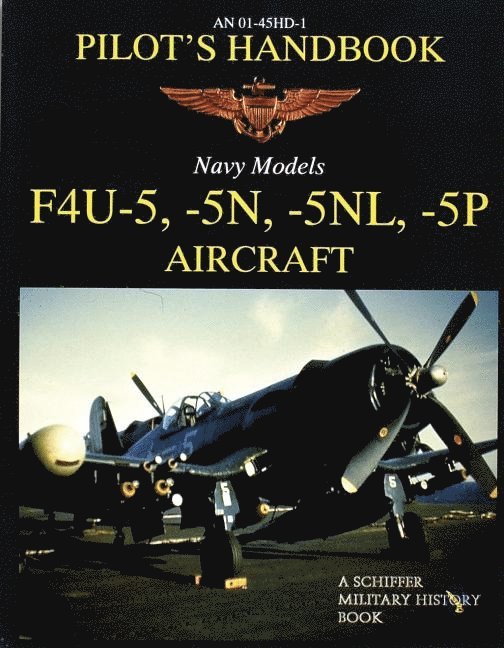 F4U-5, -5N, -5NL, -5P Pilots' Handbook 1