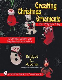 bokomslag Creating Christmas Ornaments from Polymer Clay