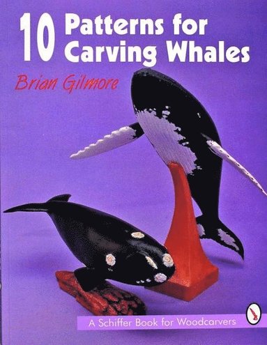 bokomslag 10 Patterns for Carving Whales