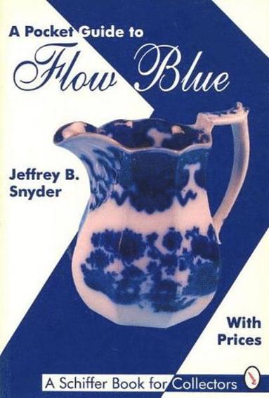 bokomslag A Pocket Guide To Flow Blue