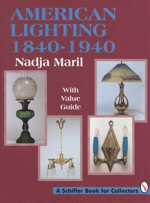 American Lighting, 1840-1940 1