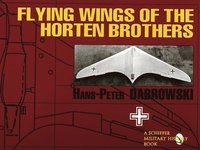 bokomslag Flying Wings of the Horten Brothers