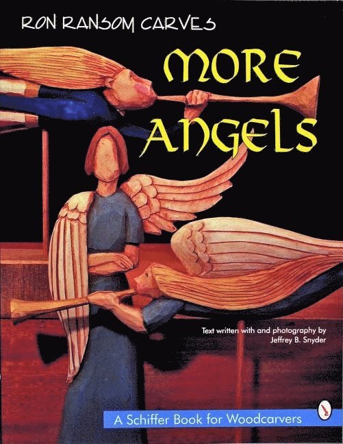 Ron Ransom Carves More Angels 1