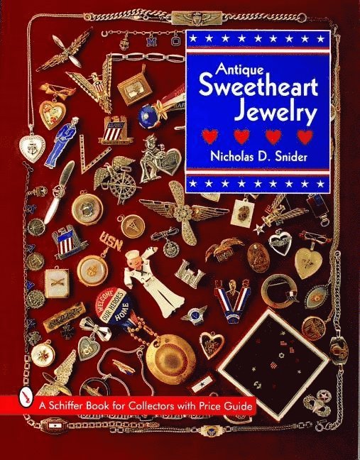 Nicholas D. Snider, Nicholas D. Snider, Nicholas D Snider - Antique Sweetheart Jewelry, Häftad