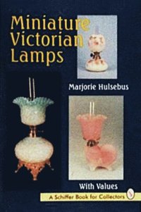 bokomslag Miniature Victorian Lamps