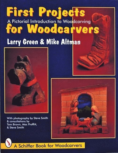 First Projects For Woodcarvers