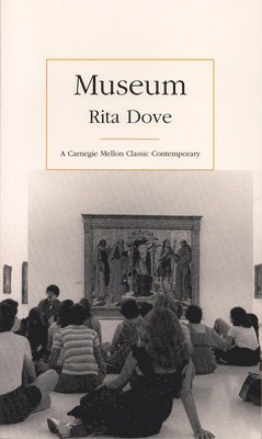Rita Dove - Museum, Häftad