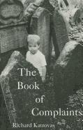 Richard Katrovas - Book of Complaints, Häftad