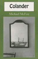Michael McFee, Michael Mcfee - Colander, Häftad