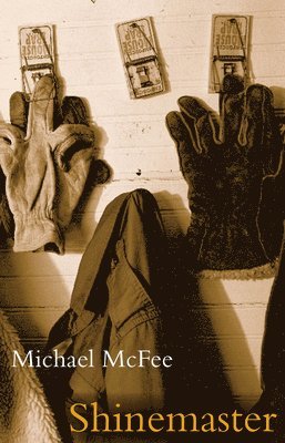 Michael McFee - Shinemaster, Häftad