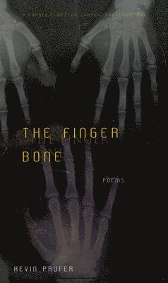 Kevin Prufer - Finger Bone, Häftad