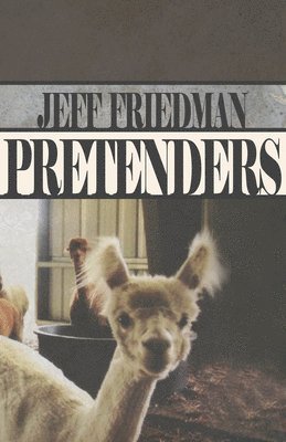 Jeff Friedman - Pretenders, Häftad
