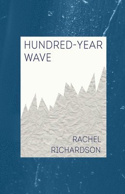 Hundred-Year Wave 1