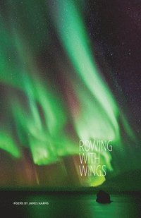 bokomslag Rowing with Wings