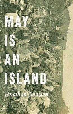 Jonathan Johnson - May Is an Island, Häftad