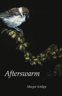 Margot Schilpp - Afterswarm, Häftad