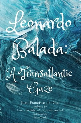 bokomslag Leonardo Balada - A Transatlantic Gaze