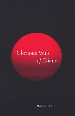 bokomslag Glorious Veils of Diane