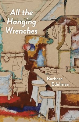 bokomslag All the Hanging Wrenches