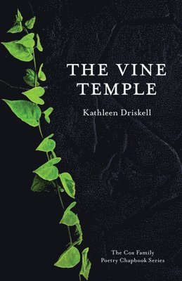 Kathleen Driskell - Vine Temple, Häftad
