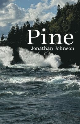 Jonathan Johnson - Pine, Häftad