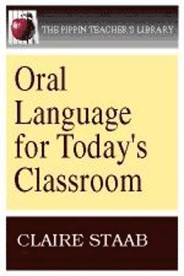 bokomslag Oral Language for Today's Classroom