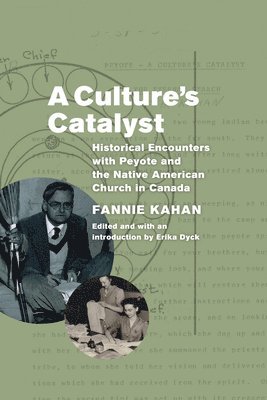 Fannie Kahan - Culture's Catalyst, Inbunden