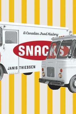 Janis Thiessen - Snacks, Inbunden