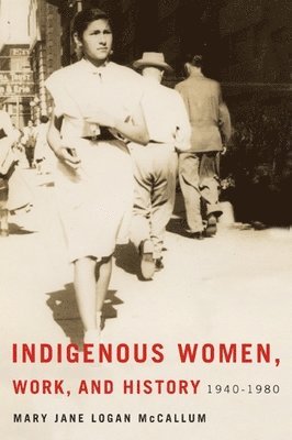 Indigenous Women, Work, and History 1