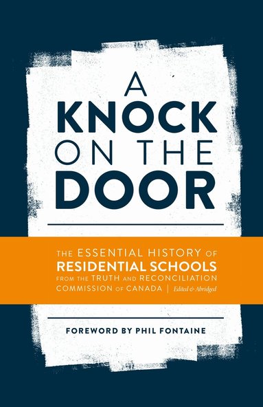 Truth and Reconciliation Commission of Canada - Knock on the Door, Inbunden