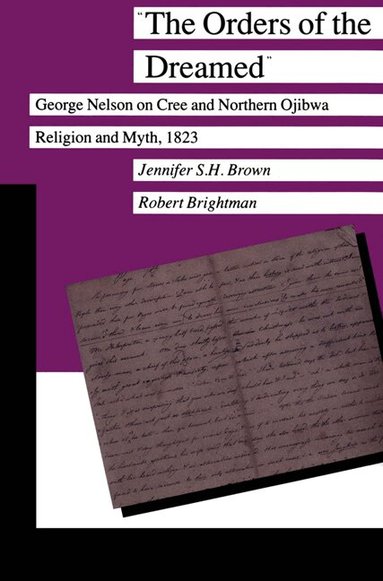Jennifer S. H. Brown, Robert Brightman - Orders of the Dreamed, Häftad