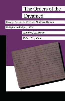 Jennifer S. H. Brown, Robert Brightman - Orders of the Dreamed, Häftad