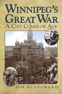 bokomslag Winnipeg's Great War