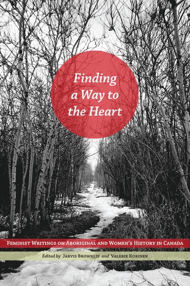 bokomslag Finding a Way to the Heart