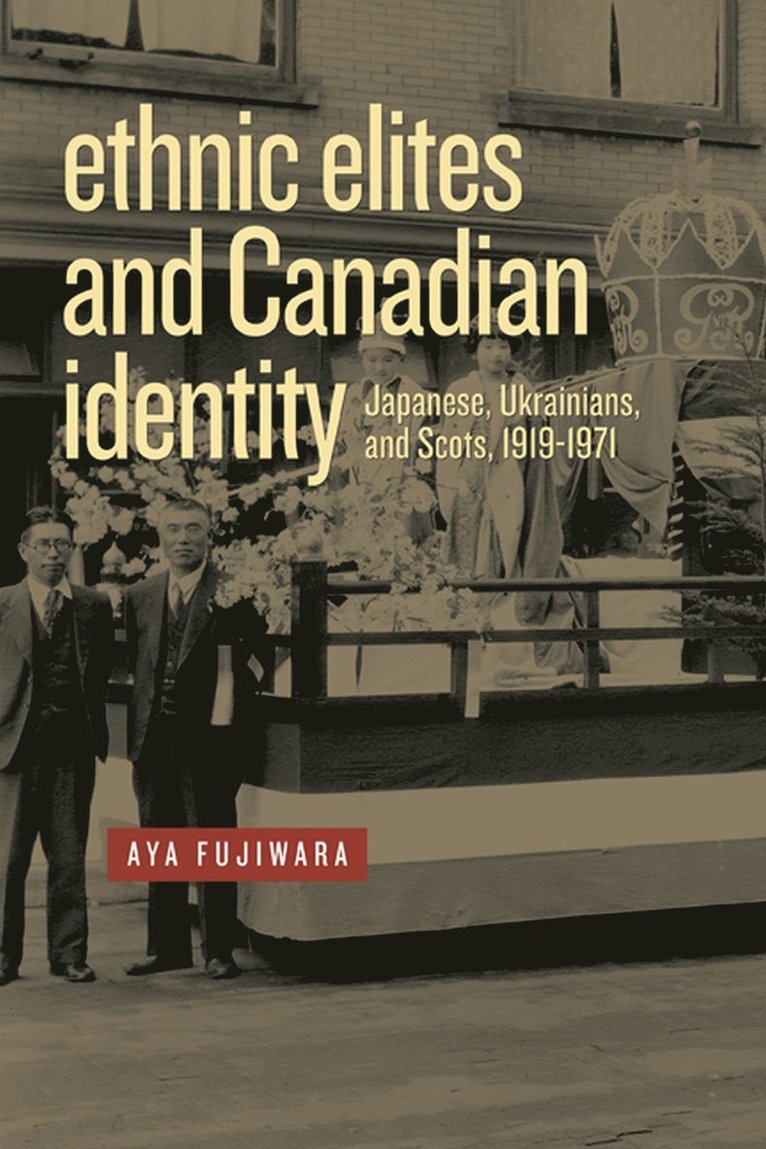 Ethnic Elites and Canadian Identity 1
