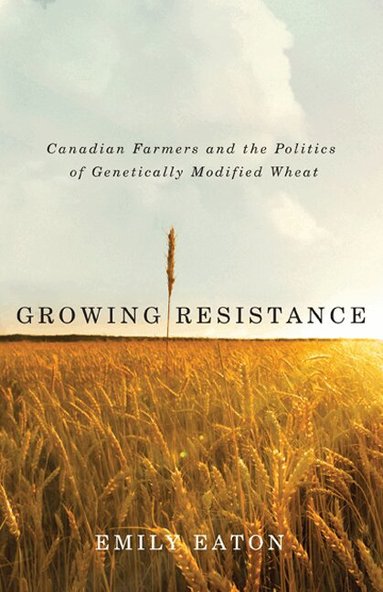 Emily Eaton - Growing Resistance, Häftad