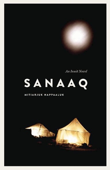 Mitiarjuk Nappaaluk - Sanaaq, Häftad