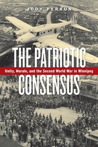 bokomslag The Patriotic Consensus