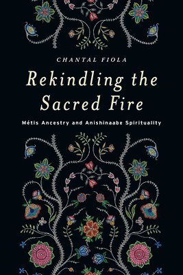 Rekindling the Sacred Fire 1