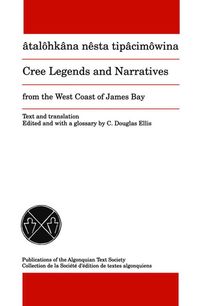 bokomslag Cree Legends and Narratives from the West Coast of James Bay