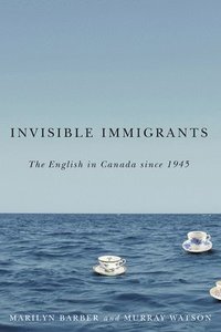 bokomslag Invisible Immigrants