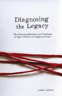 bokomslag Diagnosing the Legacy