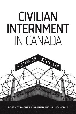 Civilian Internment in Canada 1