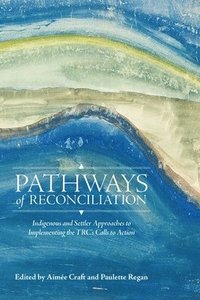 bokomslag Pathways of Reconciliation