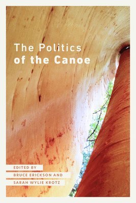 The Politics of the Canoe 1