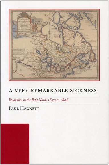 Paul Hackett - Very Remarkable Sickness, Inbunden