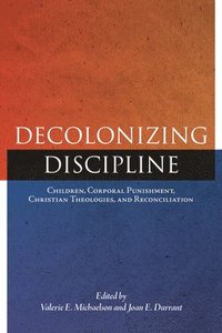 bokomslag Decolonizing Discipline