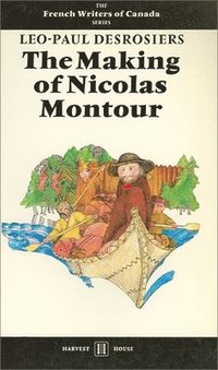 bokomslag The Making of Nicolas Montour