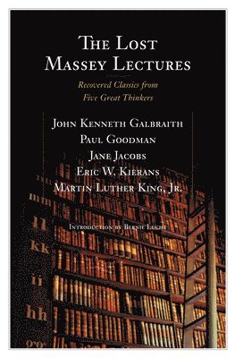 bokomslag The Lost Massey Lectures