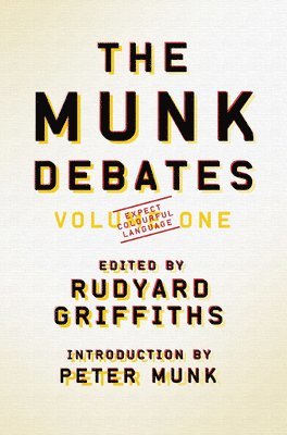 Rudyard Griffiths, Patrick Luciani - Munk Debates, Häftad